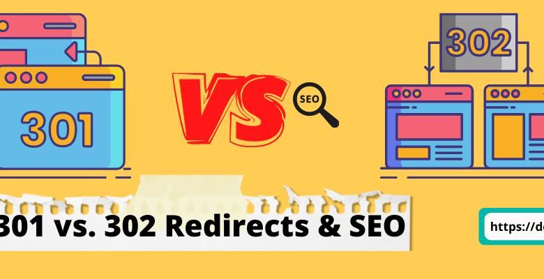 301 vs. 302 Redirects & SEO