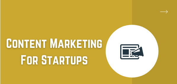 Content Marketing for Startups