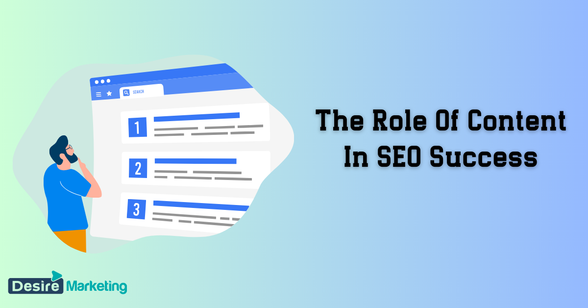 The Role Of Content In SEO Success