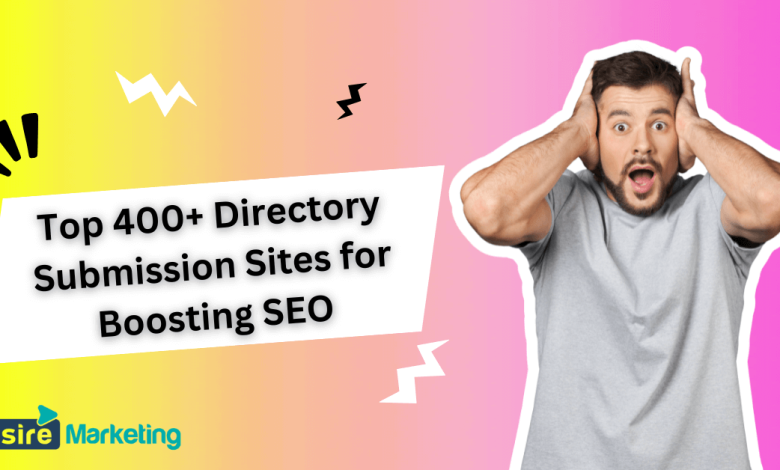 Top 400+ Directory Submission Sites for Boosting SEO