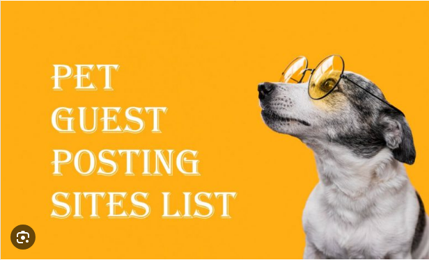 Pet Guest Posting Sites List