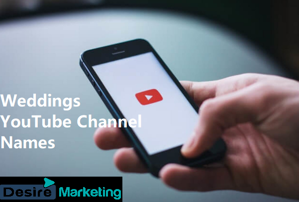 Weddings YouTube Channel Names
