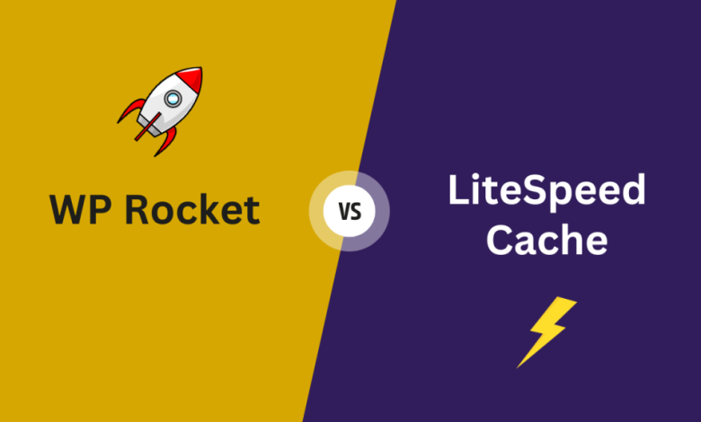 WP Rocket vs Litespeed Cache
