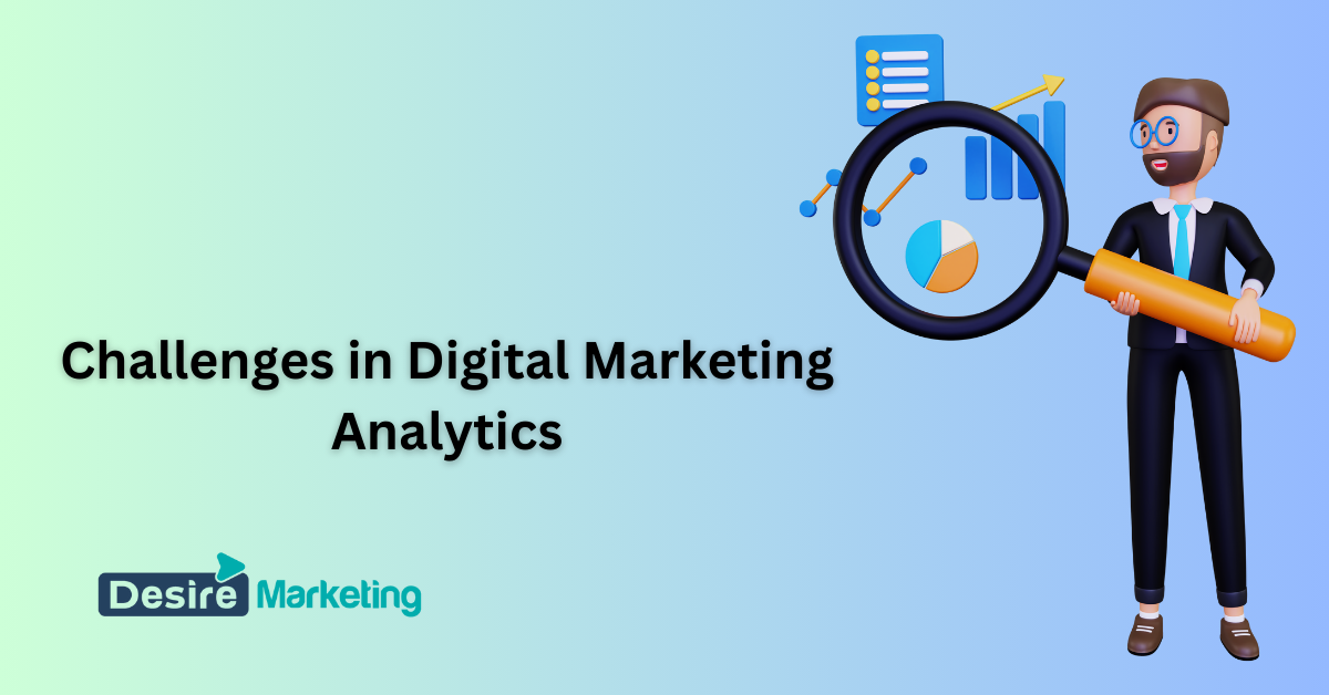 Challenges in Digital Marketing Analytics