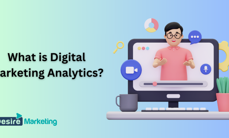 What is Digital Marketing Analytics? A Clear and Concise Explanation