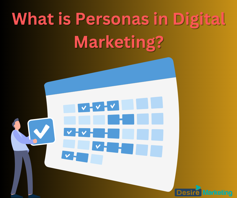 What is Personas in Digital Marketing