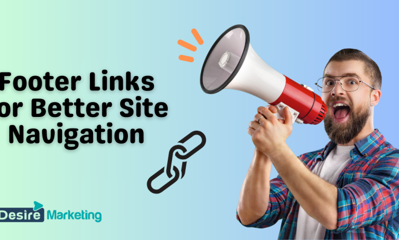Footer Links for Better Site Navigation