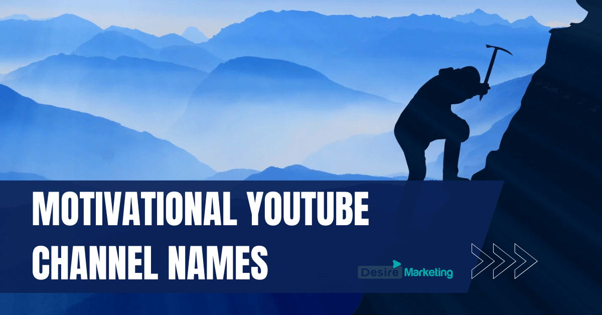 Motivational YouTube Channel Names