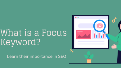 What a focus keyword is and their importance in seo
