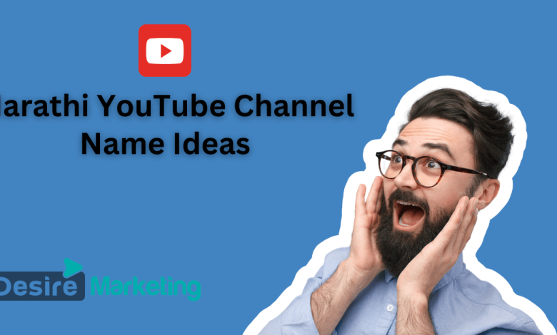 Marathi YouTube Channel Name Ideas