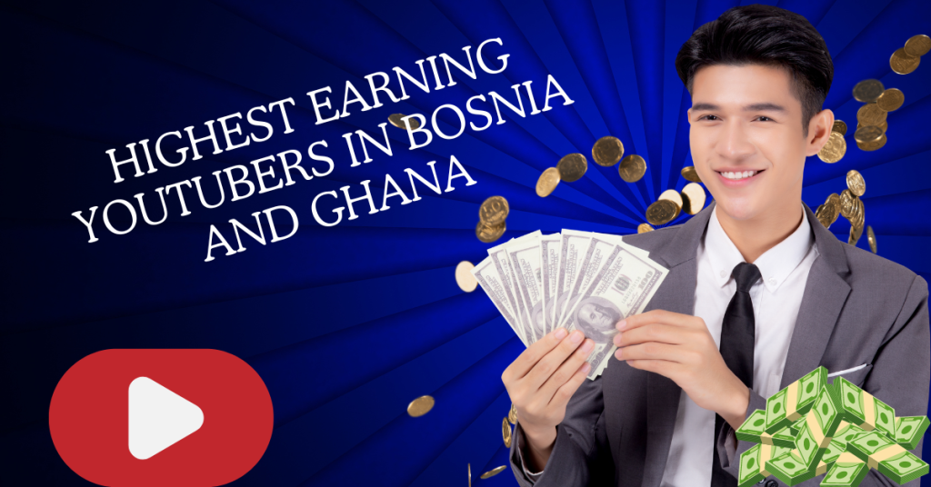 Highest Earning YouTubers in Ghana
