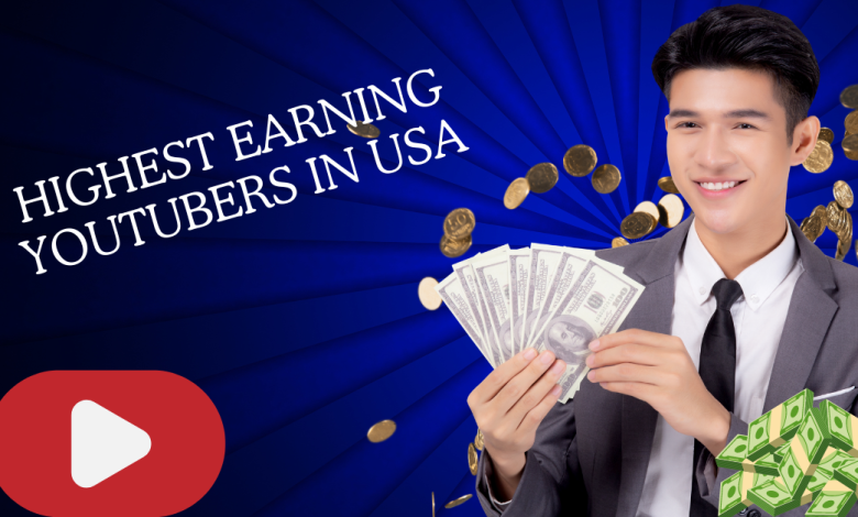 Highest Earning YouTubers in USA