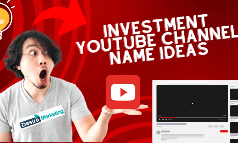 Best Investment YouTube Channel Name Ideas