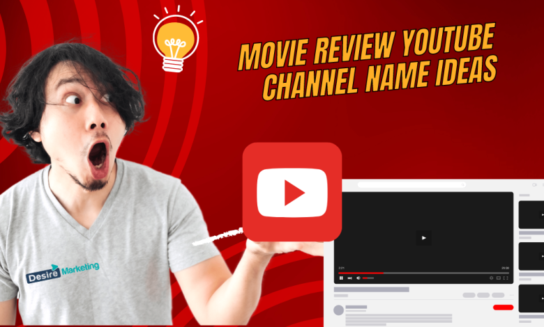 Movie Review YouTube Channel Name Ideas