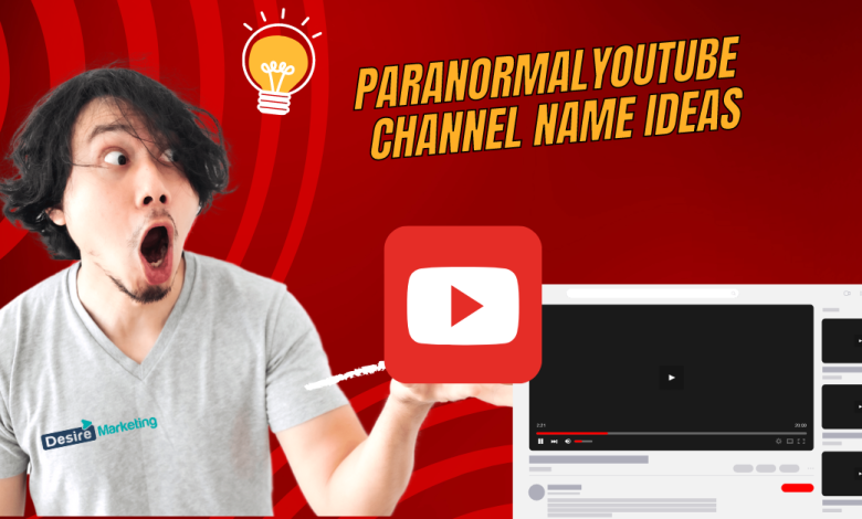 Paranormal YouTube Channel Name Ideas