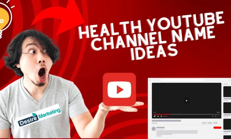 health YouTube Channel Name Ideas
