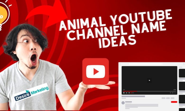 animal YouTube Channel Name Ideas