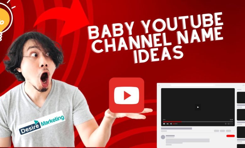 baby youtube YouTube Channel Name Ideas