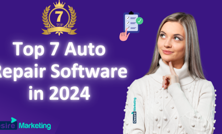 Top 7 Auto Repair Software in 2024