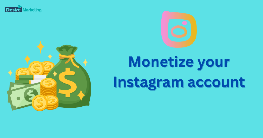 Monetize Instagram
