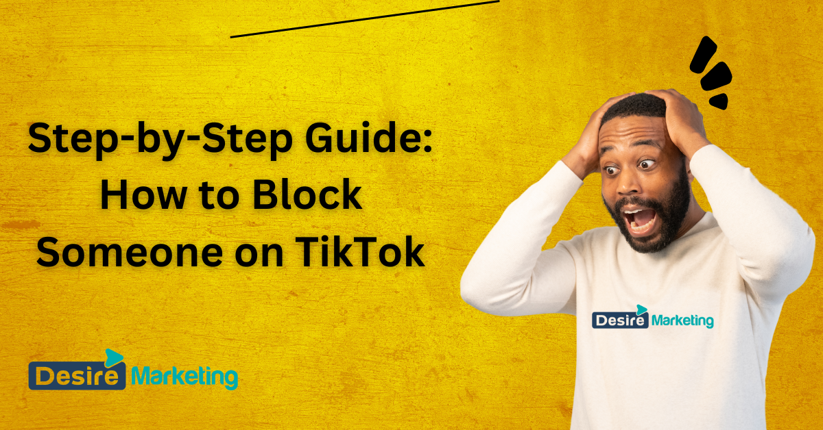 Step-by-Step Guide: How to Block Someone on TikTok