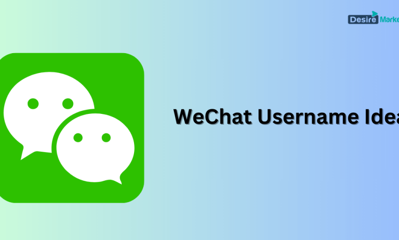 WeChat Username Ideas